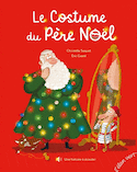 Costume du Père Noël (Le) [nouvelle édition]